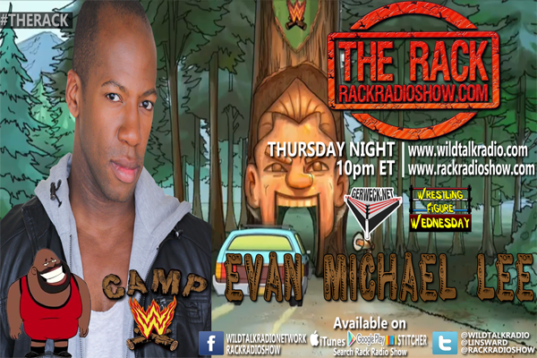 The Rack 04-28-16 w/ Evan Michael Lee of Camp WWE post thumbnail image