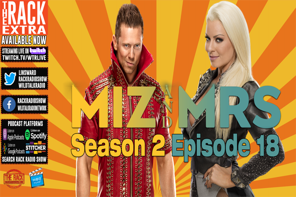 The Rack Extra Reviews: Miz and Mrs Season 2 Episode 18 post thumbnail image